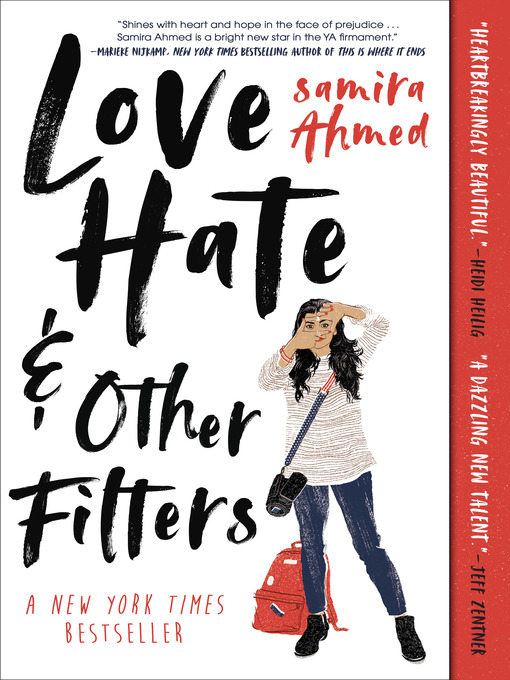 Samira Ahmed创作的Love, Hate and Other Filters作品的详细信息 - 可供借阅